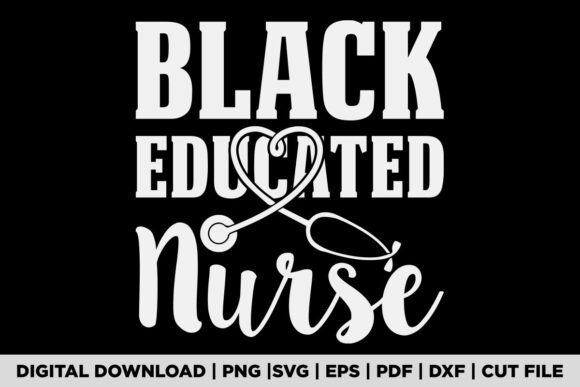 BLACK EDUCATED NURSE T-shirt