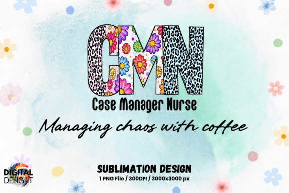 Case Manager Nurse CMN Sublimation