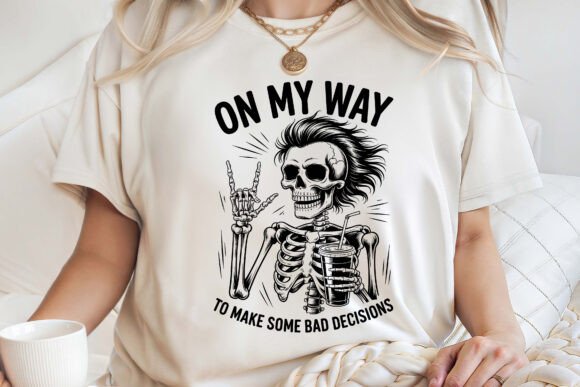 On My Way to Make Some Bad Decisions SVG