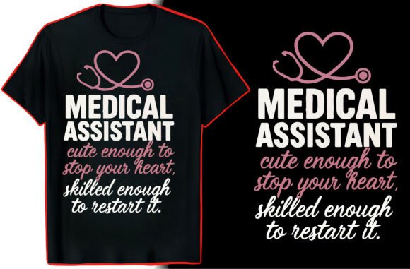 Proud Medical Assistant TShirt