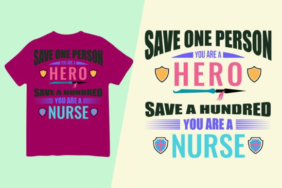 You Are a Nurse – T-Shirt Design